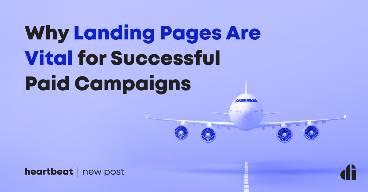 Why Landing Pages Are Vital for Successful Paid Campaigns